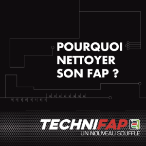 POURQUOI NETTOYER SON FAP ?